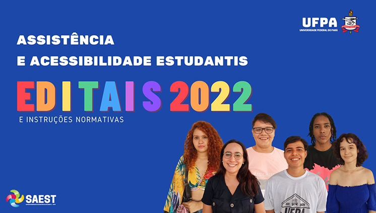 UFPA lança editais de Assistência e Acessibilidade Estudantis 2022
